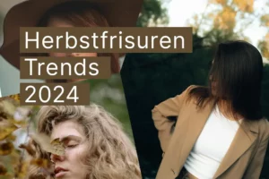 Herbstfrisuren 2024